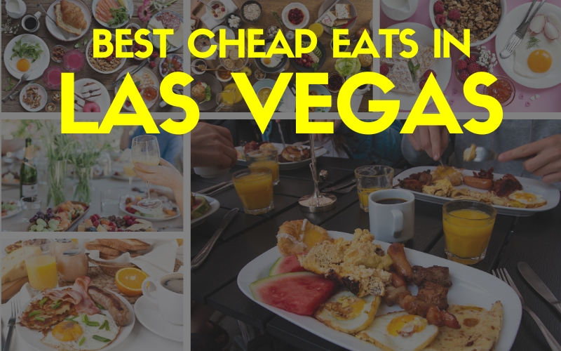 Best Cheap Eats In Las Vegas