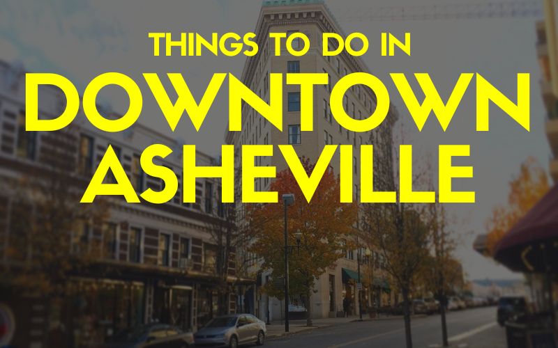 things to do in Downtown Asheville