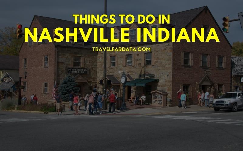 Things To Do in Nashville Indiana