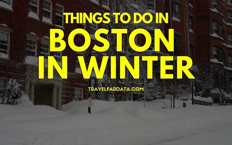 Boston Things To Do in Boston in Winter