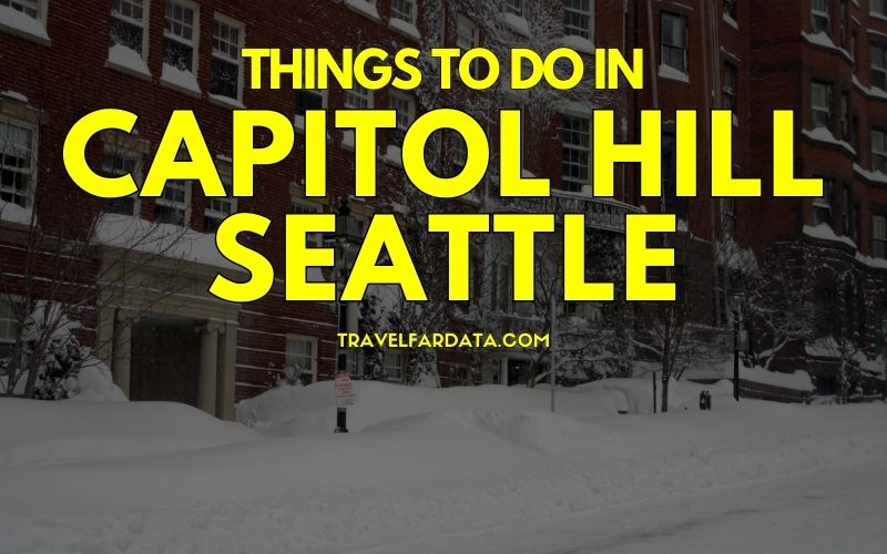 Things To Do in Capitol Hill Seattle