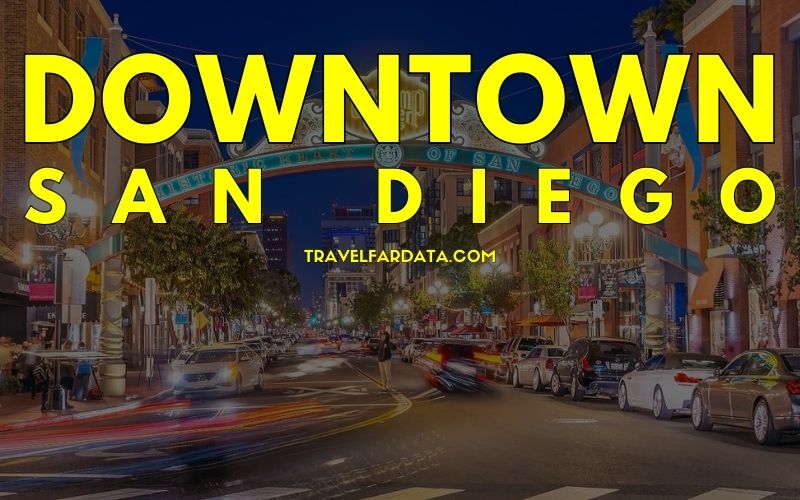 Things To Do in Downtown San Diego